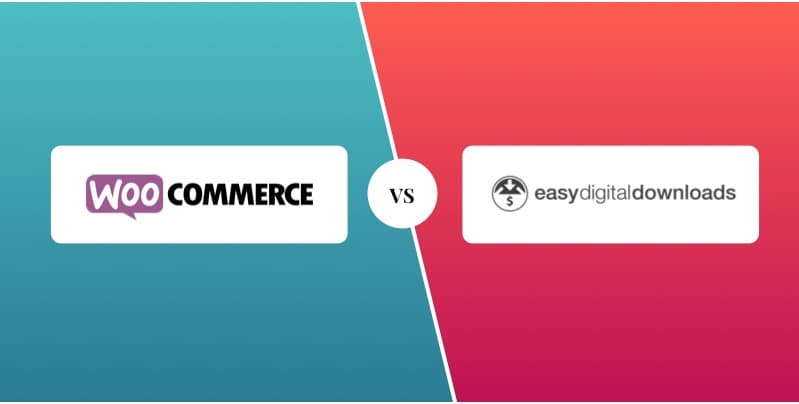 Woocommerce Vs Easy Digital Downloads Which one Should I Choose in 2022 (Case Study)